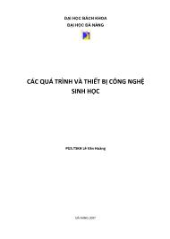 Tài liệu Các quá trình và thiết bị công nghệ sinh học - Lê Văn Hoàng (Phần 1)