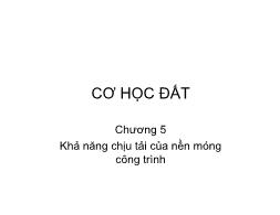 Bài giảng Cơ học đất - Chương 5: Khả năng chịu tải của nền móng công trình - Phạm Sơn Tùng