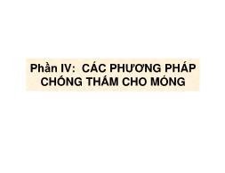 Bài giảng Cọc và tường barrette - Phần IV: Các phương pháp chống thấm cho móng