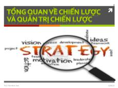 Bài giảng Quản trị chiến lược - Chương 1: Tổng quan về chiến lược và quản trị chiến lược