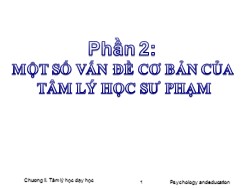 Bài giảng Tâm lý giáo dục - Chương 7: Tâm lý học dạy học - Nguyễn Thị Vân