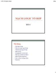 Bài giảng Thiết kế mạch logic - Bài 4: Mạch logic tổ hợp