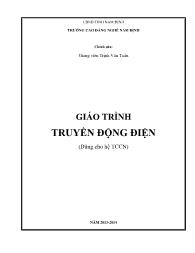 Giáo trình Truyền động điện - Phần 1 - Trịnh Văn Tuấn (Dùng cho hệ TCCN)