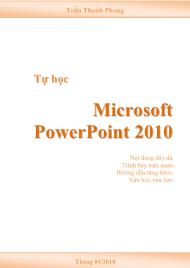 Tự học Microsoft PowerPoint 2010 - Trần Thanh Phong