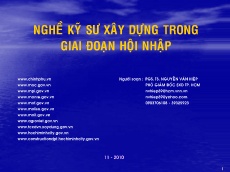 Bài giảng Nghề kỹ sư xây dựng trong giai đoạn hội nhập - Nguyễn Văn Hiệp